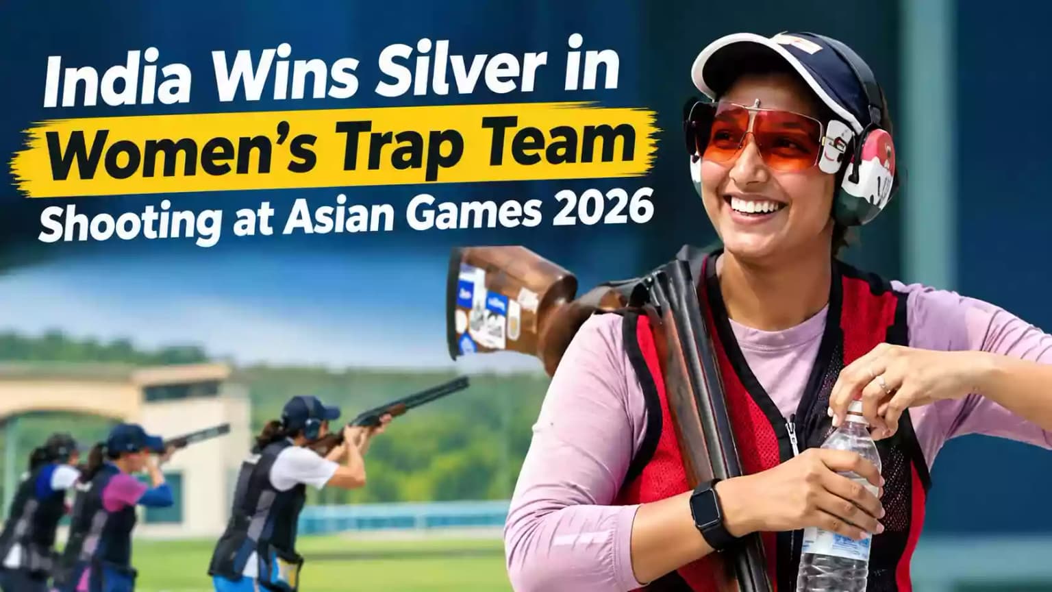 India Wins Silver in Women's Trap Team Shooting at Asian Games 2026