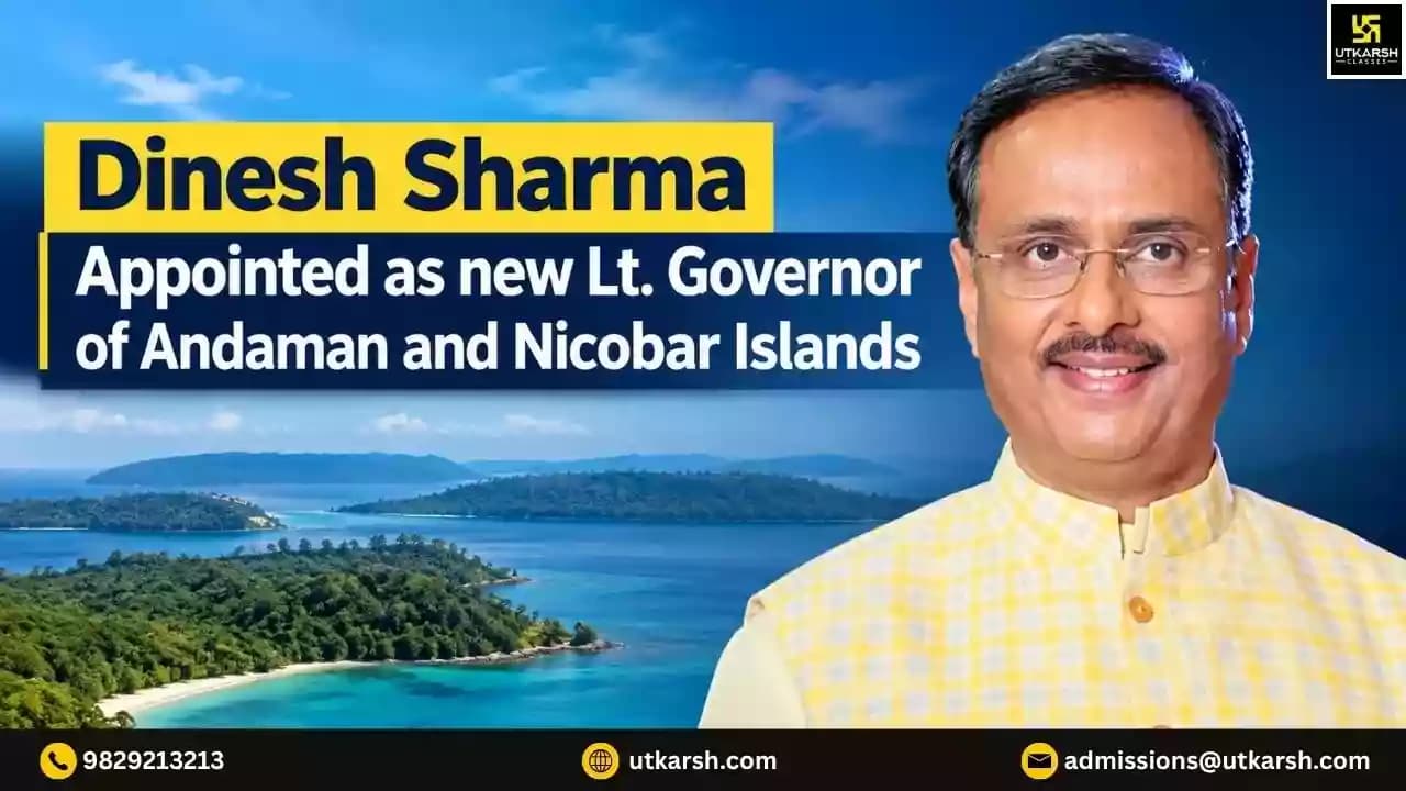 Dinesh Sharma Appointed as Lt. Governor of Andaman and Nicobar Islands