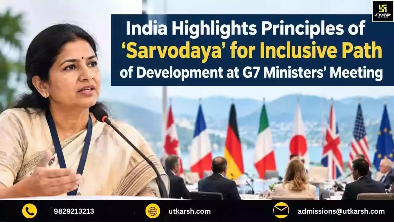 India Highlights Principles of 'Sarvodaya' for Inclusive Path of Development at G7 Ministers' Meeting