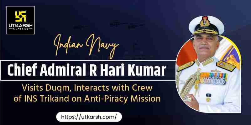 Visit of Navy Chief Admiral R Hari Kumar to Oman